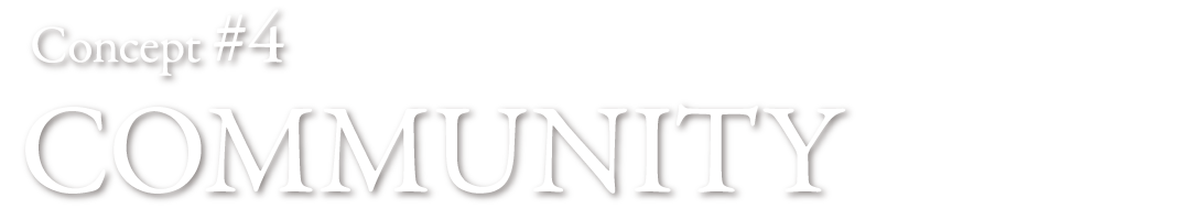 Concept#4 COMMUNITY